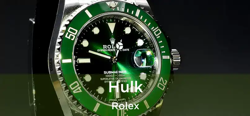  Hulk Rolex